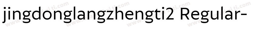 jingdonglangzhengti2 Regular字体转换